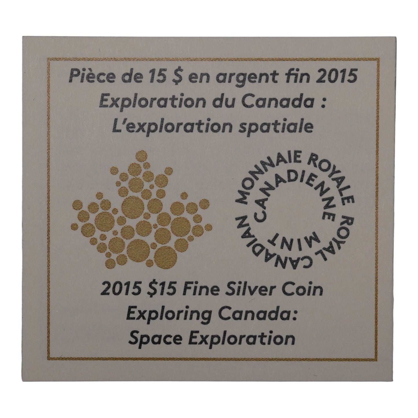 Canada 15 Dollars Exploration spatiale 2015 Argent .999 silver Royal Canadian mint 23.17 gr