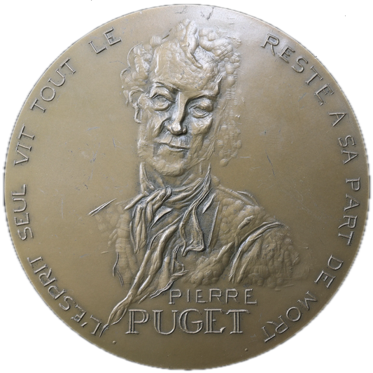 Médaille Pierre PUGET - L'esprit seul vit tout le reste à sa part de mort - Bronze 226.52 gr 81 mm