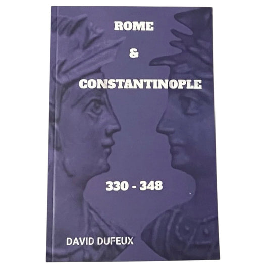 Librairie Livre Rome & Constantinople 330-348 par David Dufeux