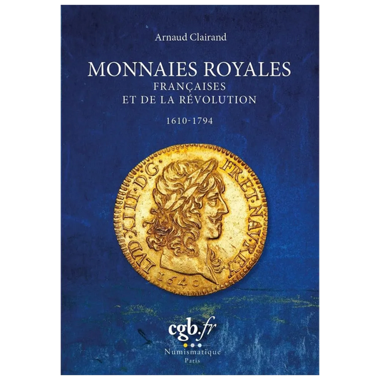 Librairie - A. CLAIRAND Monnaies royales françaises et de la Révolution 1610-1794